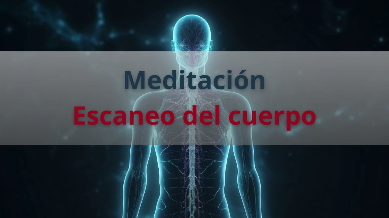 Meditación Escaneo corporal