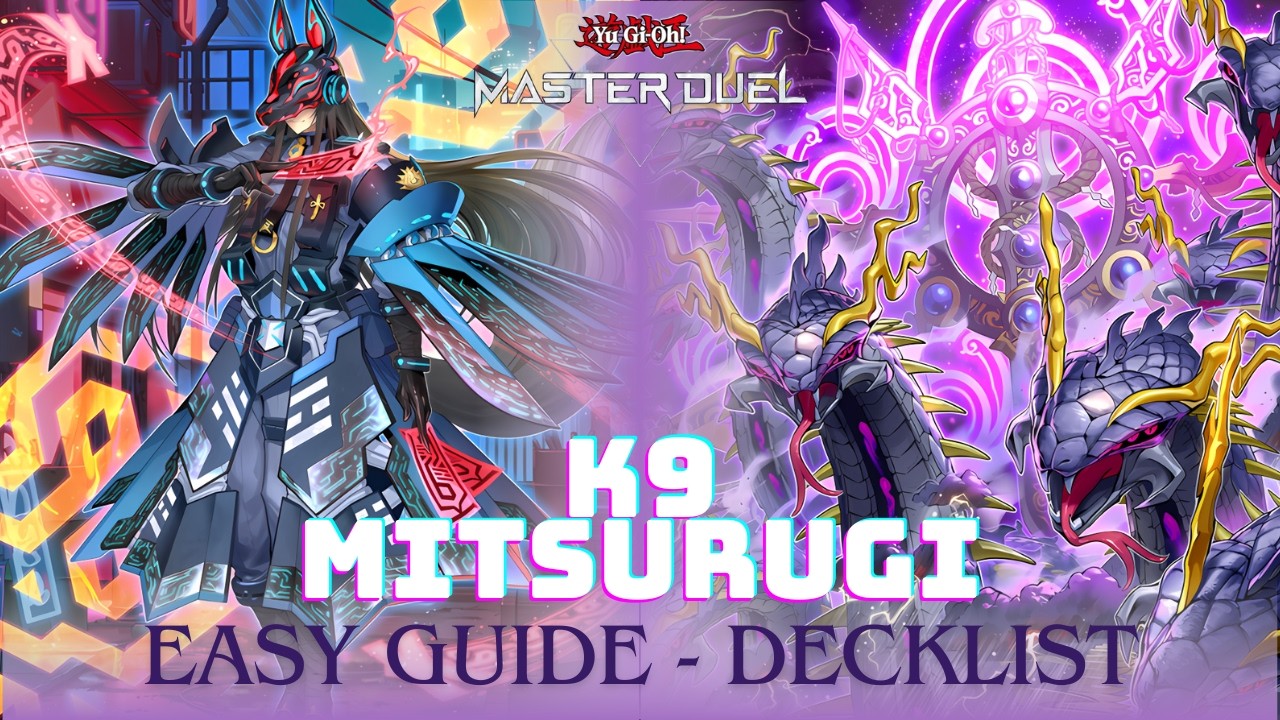 K9 MITSURUGI BEST DECK| Easy guide & Deck profile & Ranked Duels | Yu-Gi-Oh! Master Duel