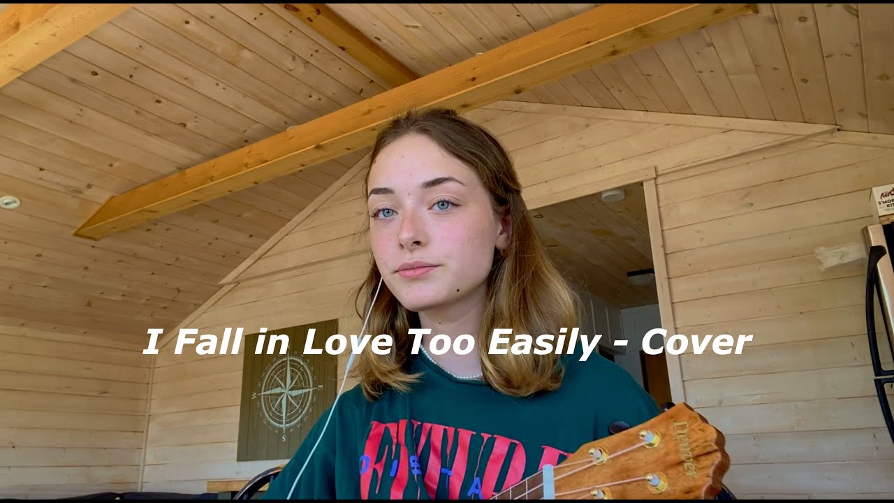 I Fall In love Too Easily - Cover