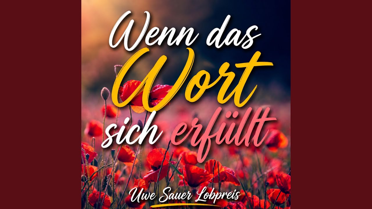 Wenn das Wort sich erfüllt