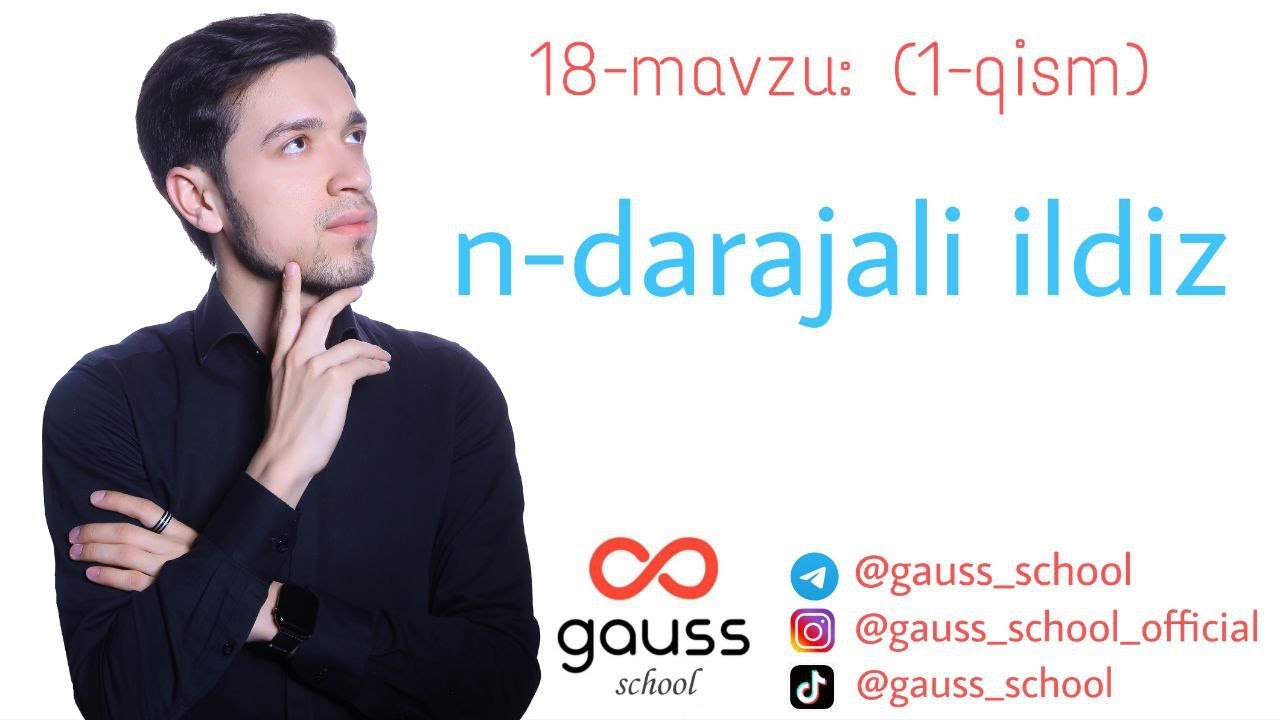 18-mavzu (1-QISM): n - darajali ildiz
