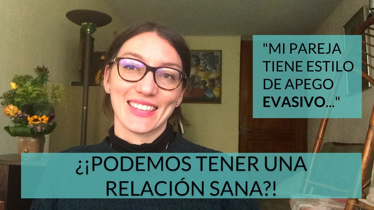 Creo que mi pareja tiene estilo de apego evasivo ¿podemos tener una relación sana?