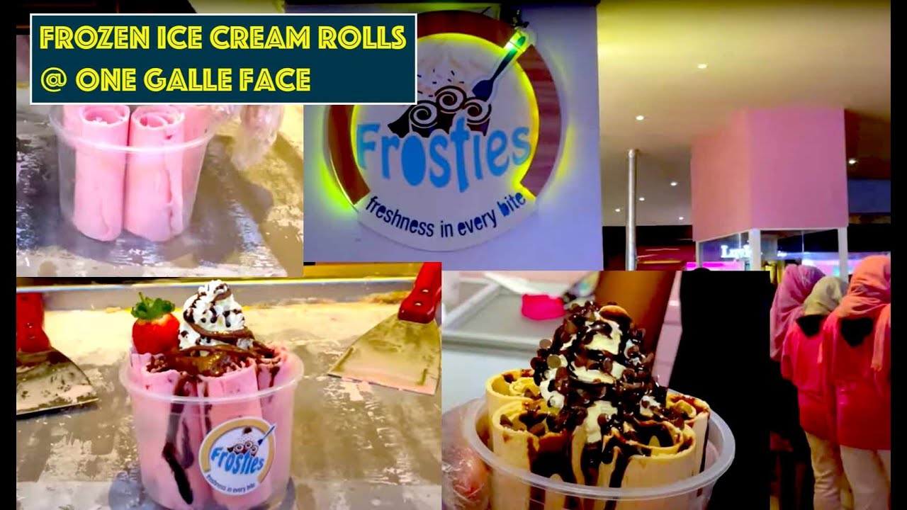 Frozen Ice Cream Rolls | One Galle Face | Frosties