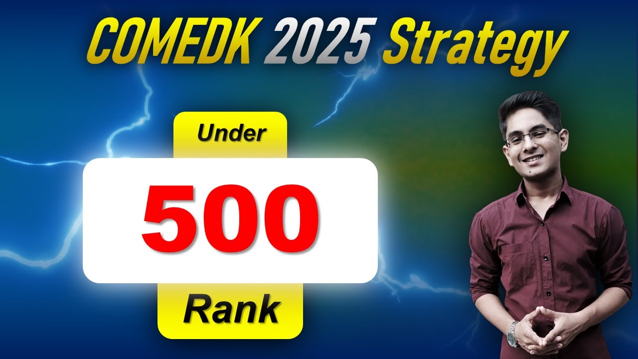 COMEDK UGET 2025 Strategy – Secure Under 500 Rank! 🎯