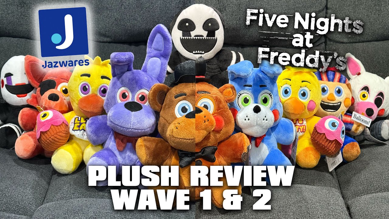 NEW Jazwares Five Nights at Freddy's Plushes! | Wave 1 & 2 REVIEW!