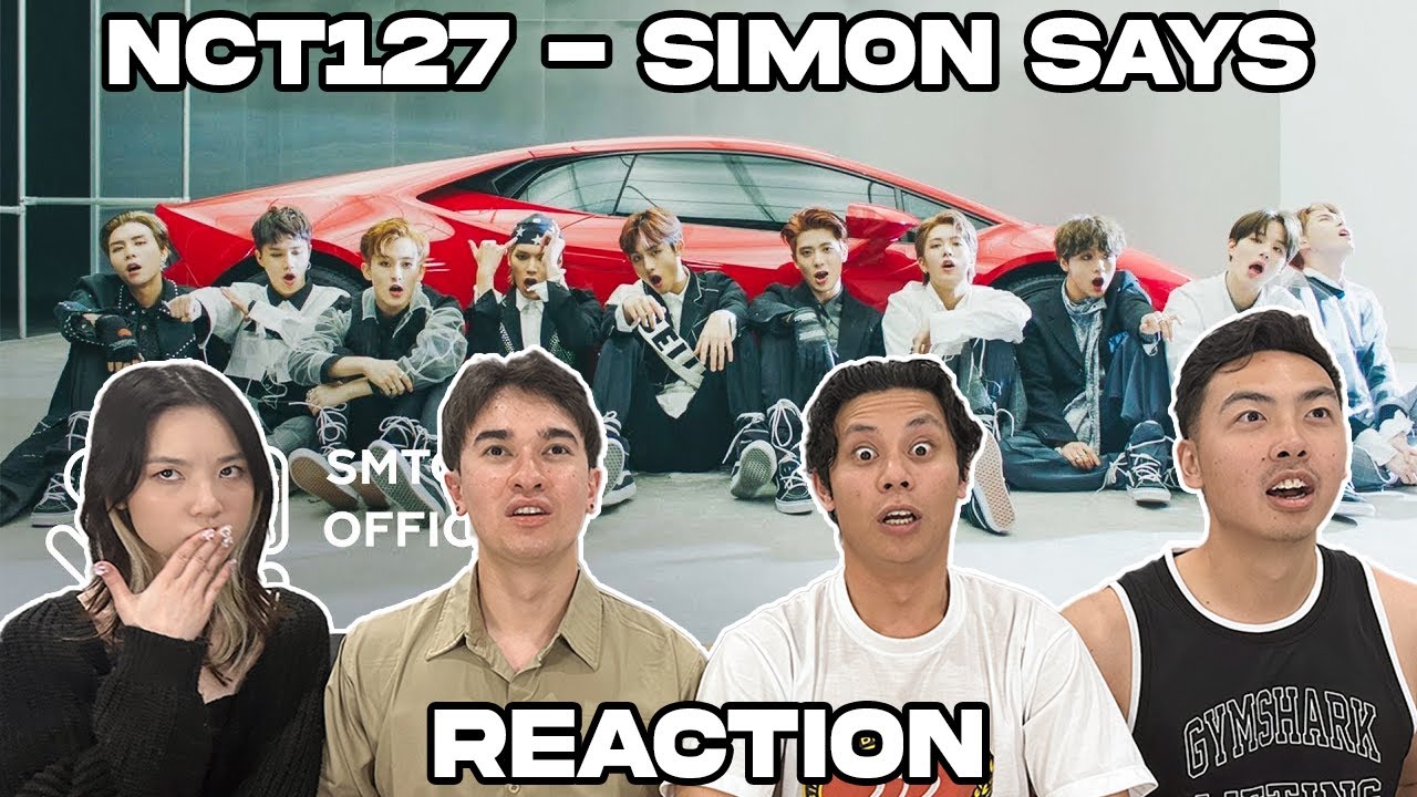NCT 127 엔시티 127 'Simon Says' MV + Dance Practice REACTION!