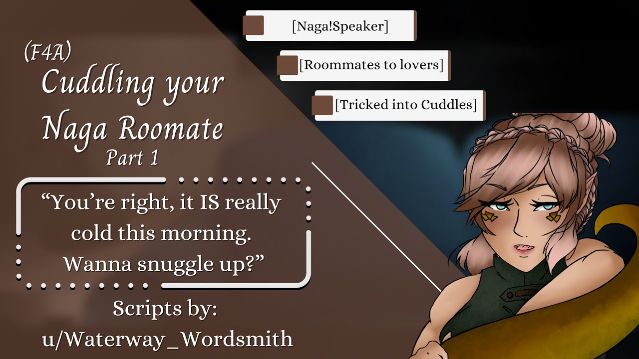 (F4A) Cuddling with your Naga Roommate: Part 1 [Roommates to Lovers] [Tricked into Cuddles]