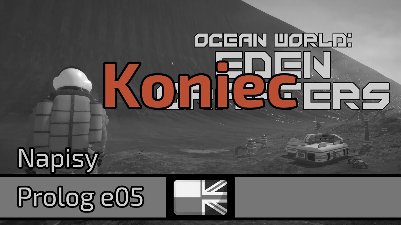 Ocean World: Eden Crafters Prolouge [5] - Najlepsze zabawki zostawiono na sam koniec 🚜