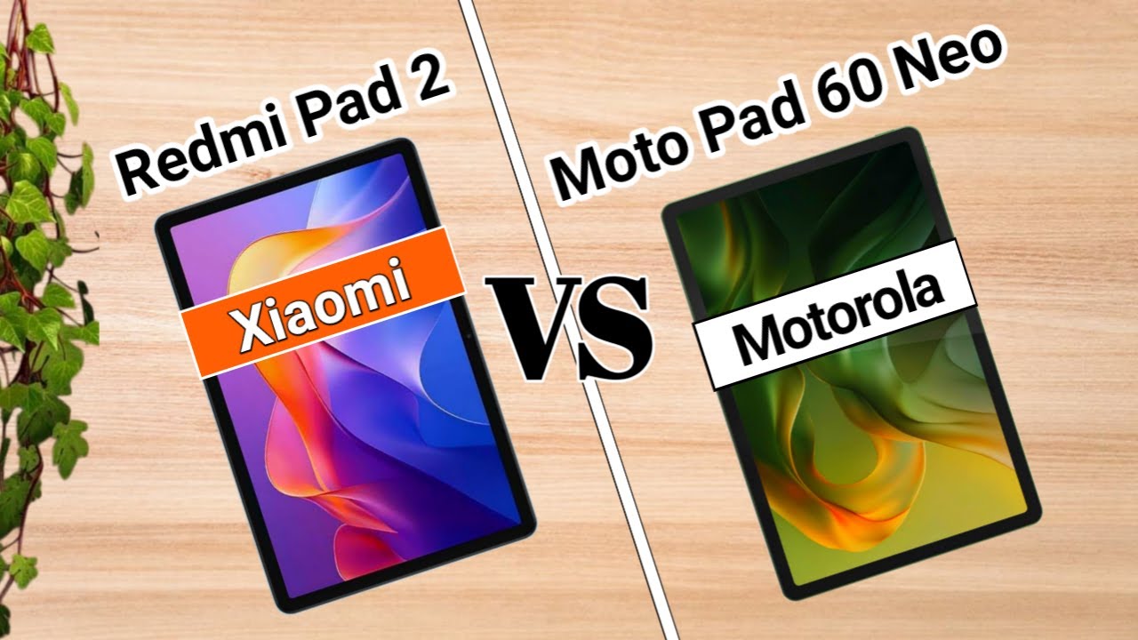 Redmi Pad 2 VS Motorola Moto Pad 60 Neo