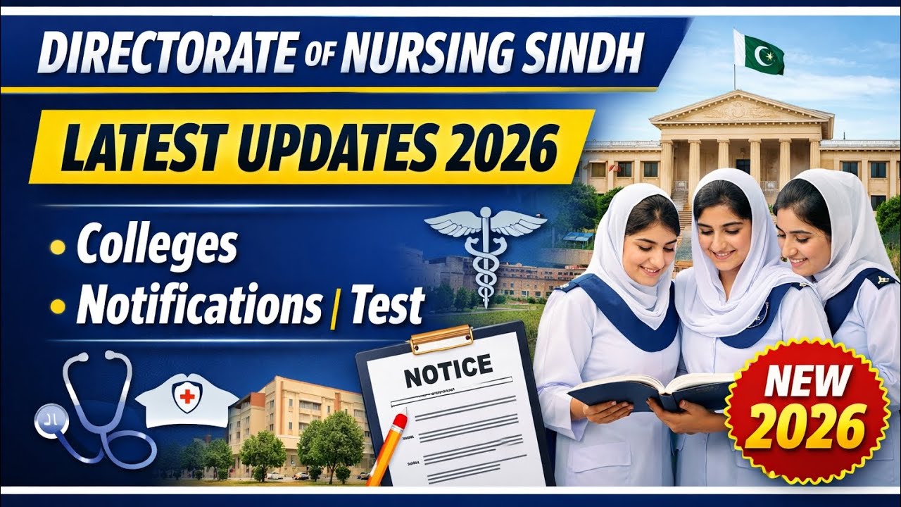  📢 Directorate of Nursing Sindh, Karachi &ndash; IMPORTANT UPDATES 2026 || Notification 