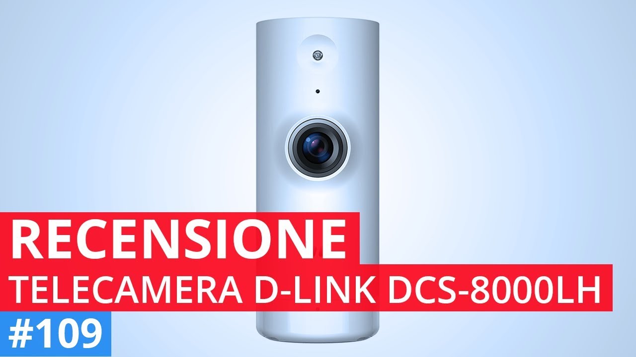 Recensione D-Link DCS-8000LH: costa poco ma come va?