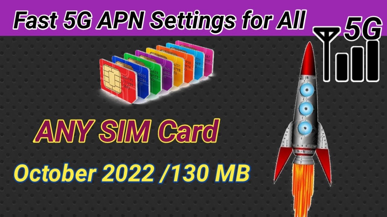 October 2022 New Apn Settings Get High Speed data Apn