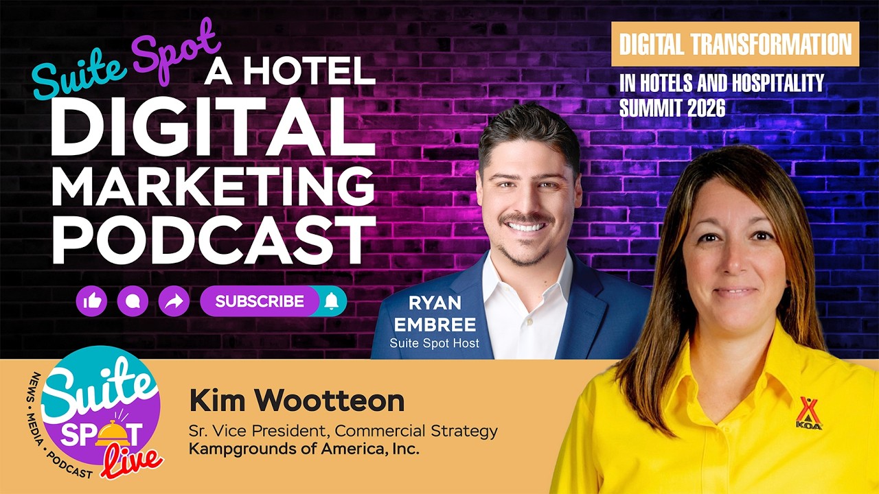 2026 Digital Transformation in Hotels and Hospitality Summit | Kim Wootteon | Kampgrounds of America