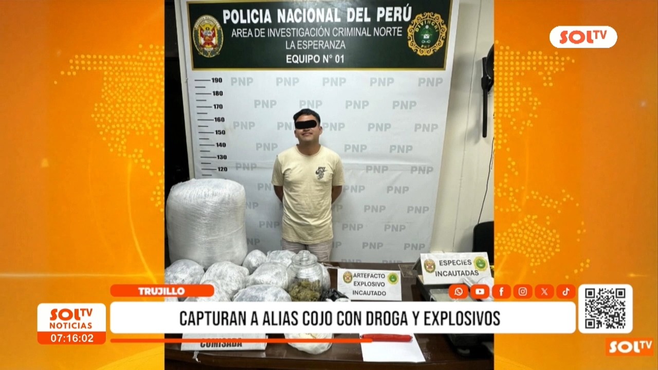 Trujillo: capturan a alias cojo con droga y explosivos