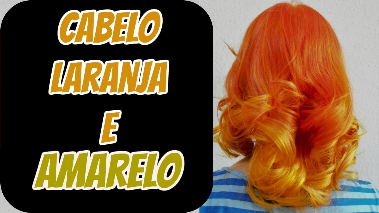 Como fazer Cabelo Laranja com Amarelo - Felipe Monteiro