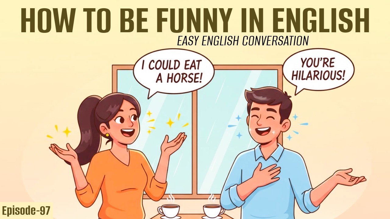 How to Be Funny in English | Speak Confidently & Naturally | English Podcast