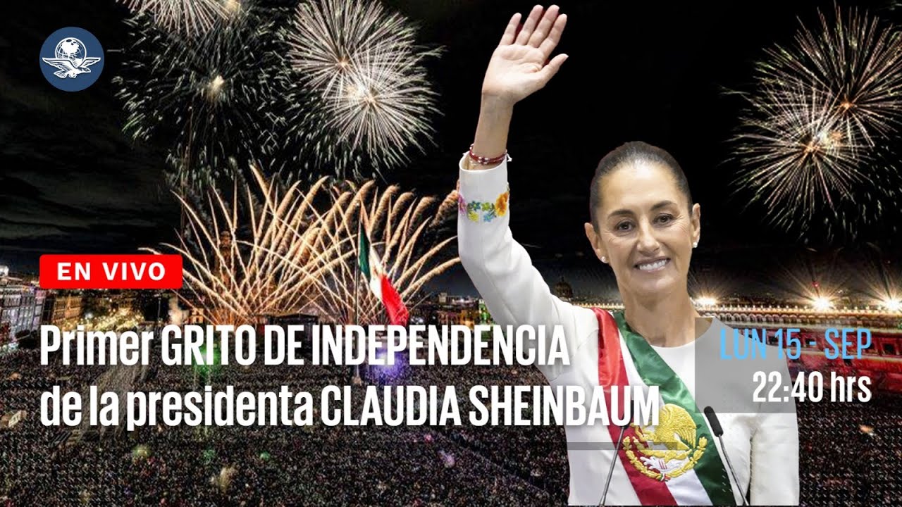 Grito de Independencia de Claudia Sheinbaum desde el Zócalo || EN VIVO