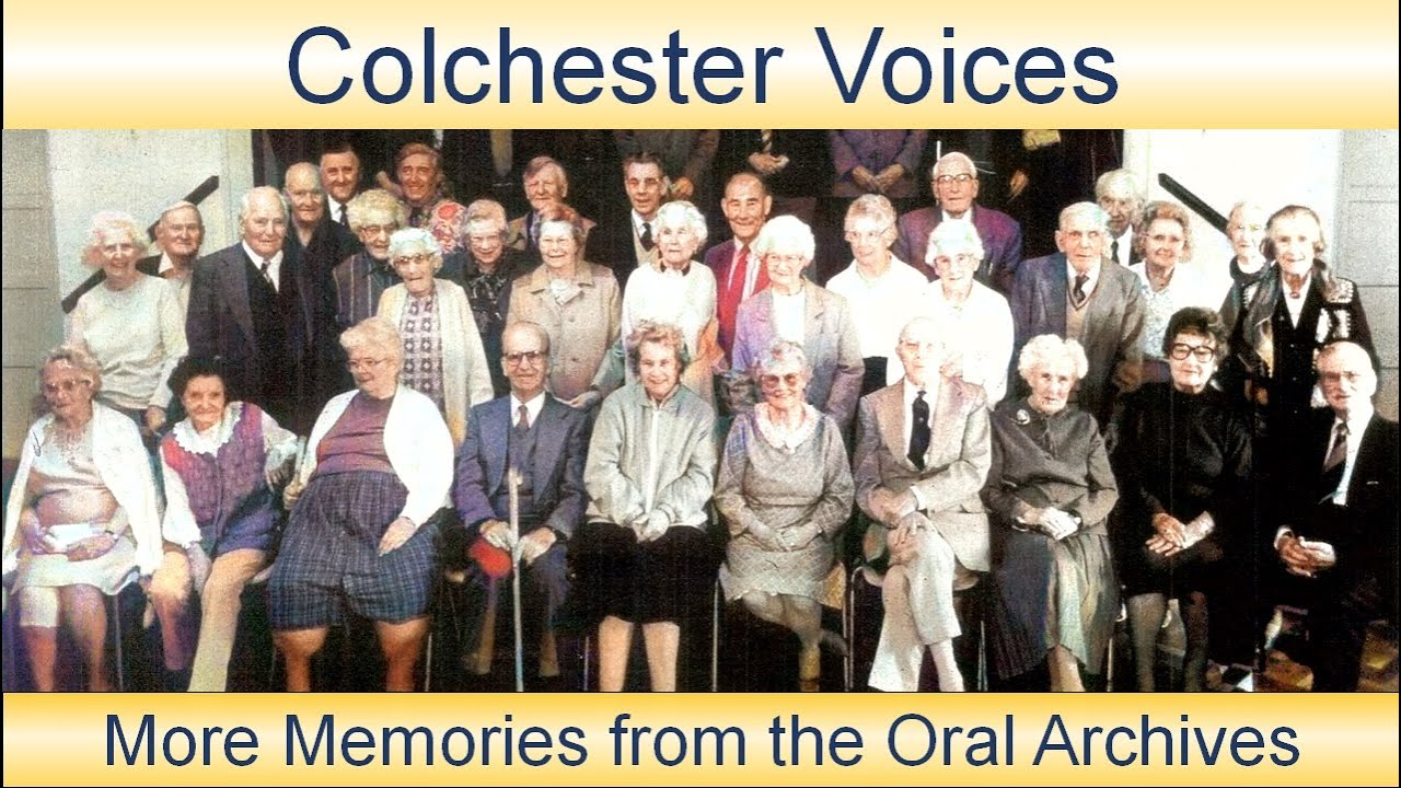 Colchester Voices: More Memories from the Oral Archives