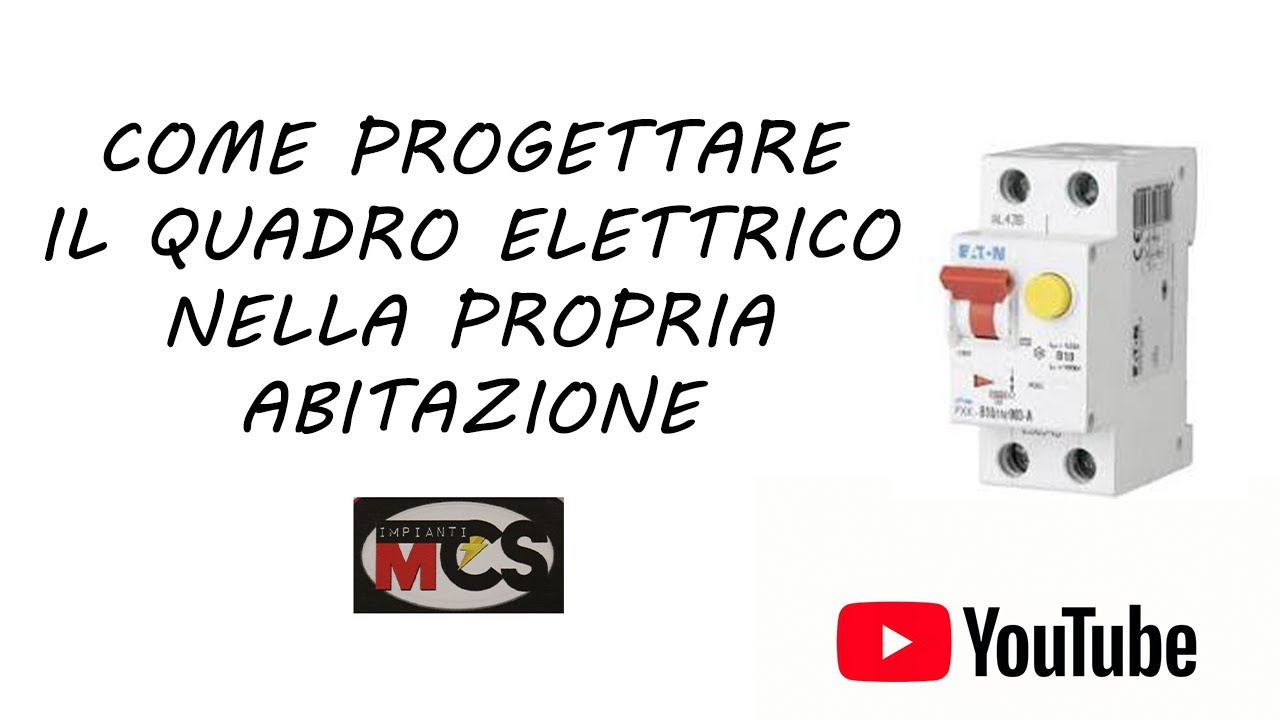 Dimensionamento quadro elettrico casa