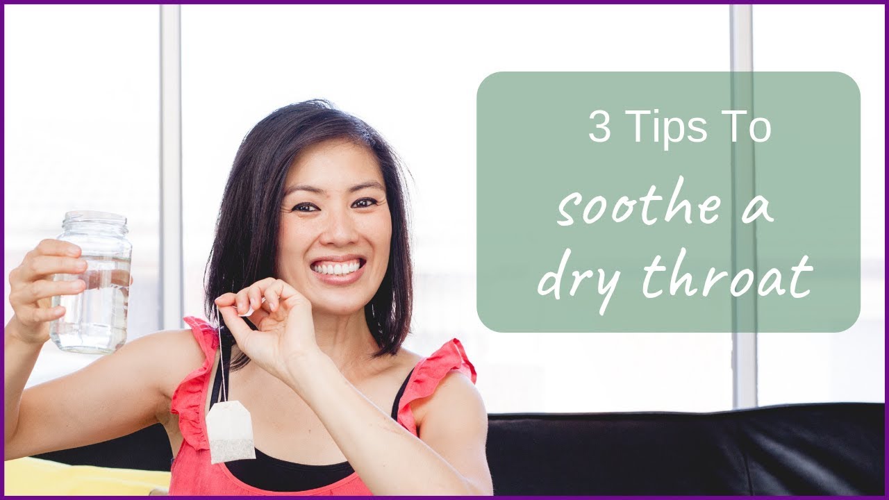 3 Tips For Soothing A Dry Throat
