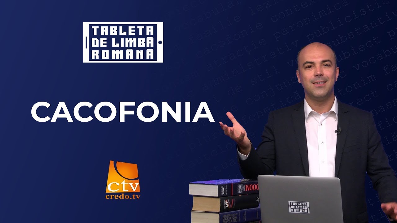 01. Tableta de limbă română - Cacofonia