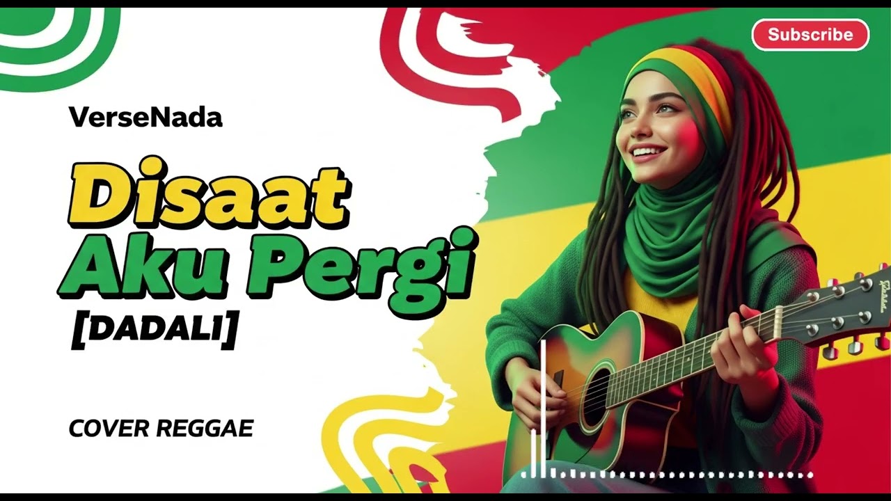 Disaat Aku Pergi_Dadali [Cover Reggae] by VeseNada
