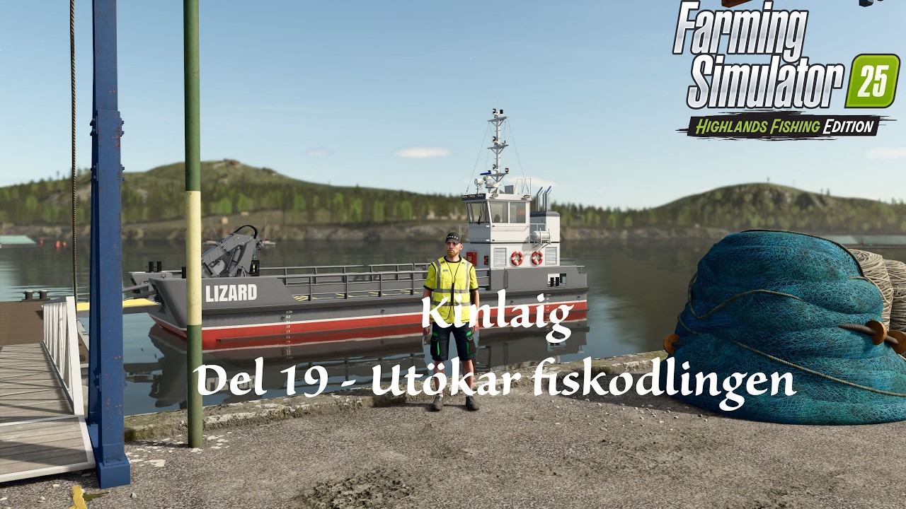 FS25 Kinlaig Del 19 - Utökar fiskodlingen