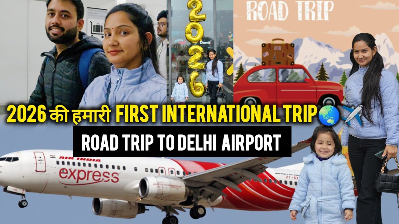 Road Trip to Delhi Airport | Lounge Access, Check-in Process | First International Trip 2026