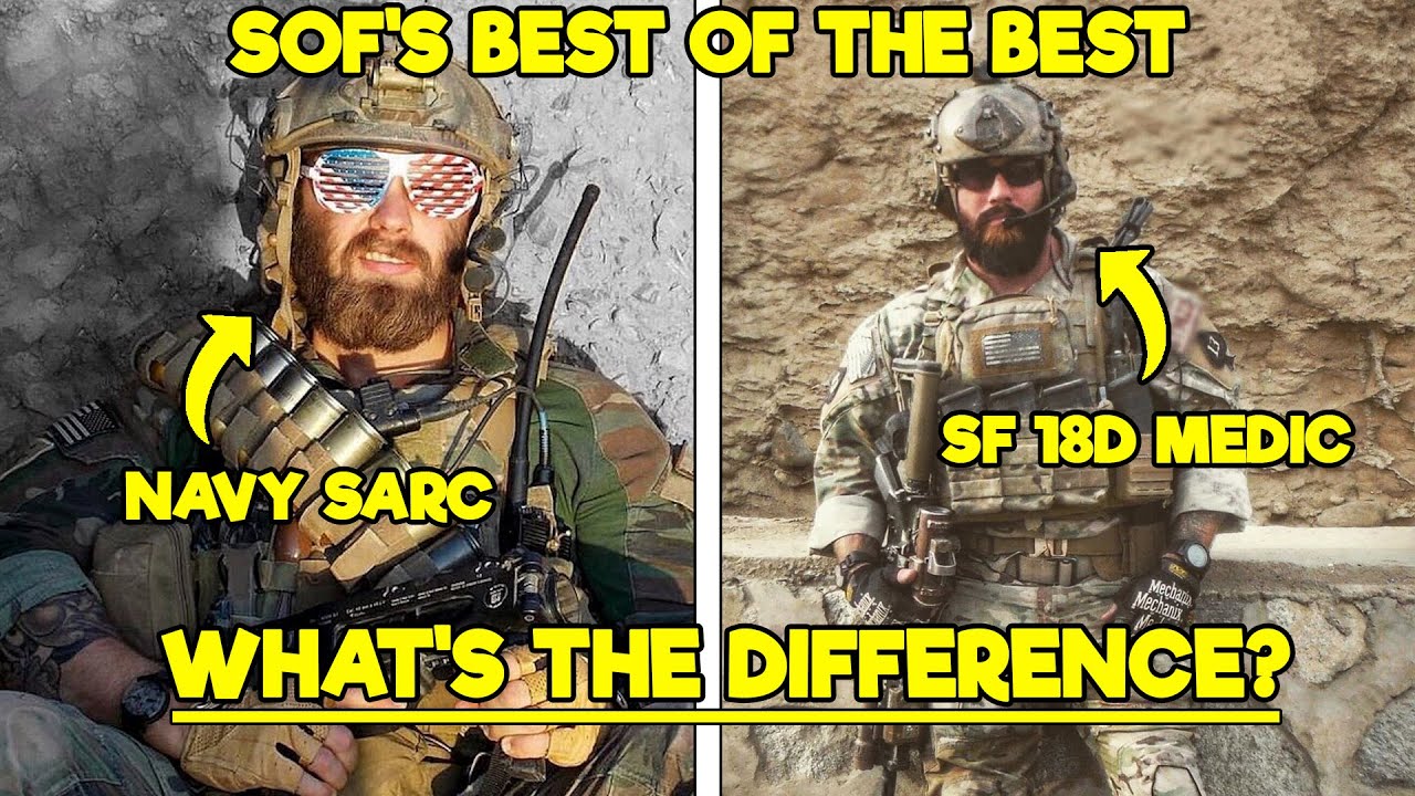 NAVY SARCS VS. ARMY SPECIAL FORCES 18D MEDICS (TWO ELITE SOF MEDICS EXPLAINED)