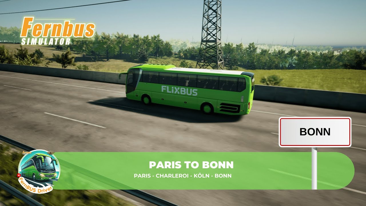 Fernbus Simulator - Real Flixbus Route - Paris to Bonn
