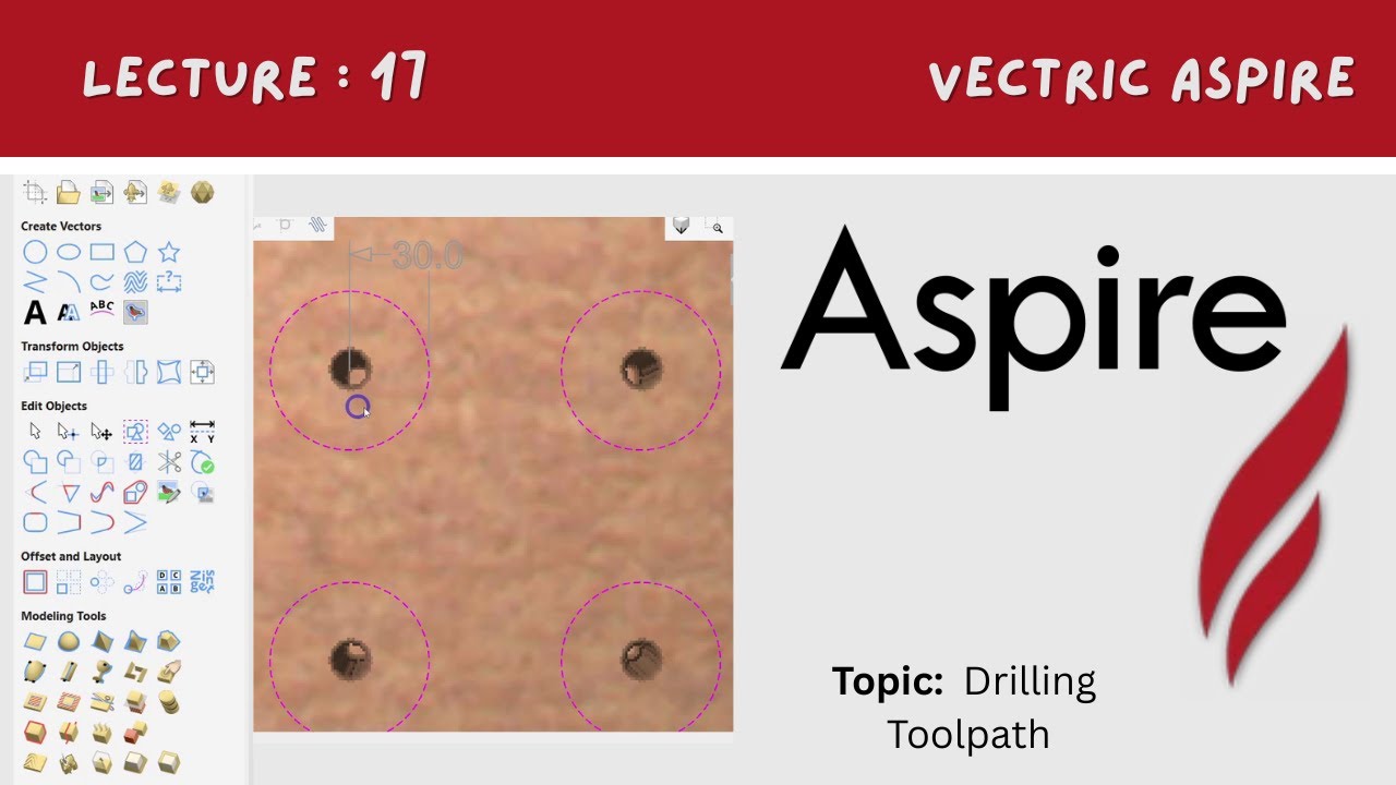 Aspire Tutorial Part 17 | Drill Toolpath Full Explanation in Detail | Digital Effect