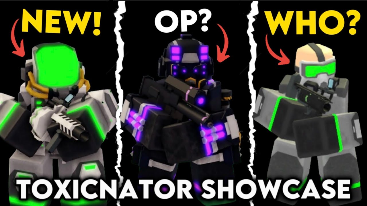 TOXICNATOR is really OP&hellip; | Roblox Tower Defence X