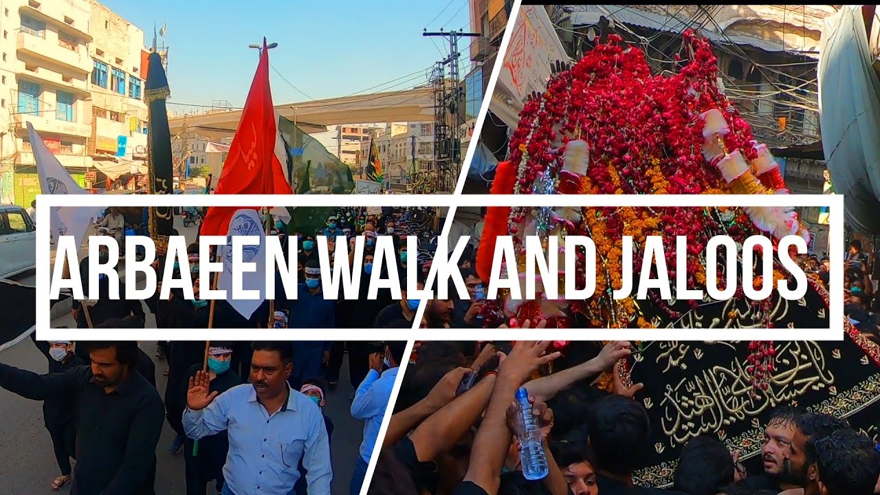 Arbaeen 2020 | Arbaeen Walk & Jaloos | Lahore |