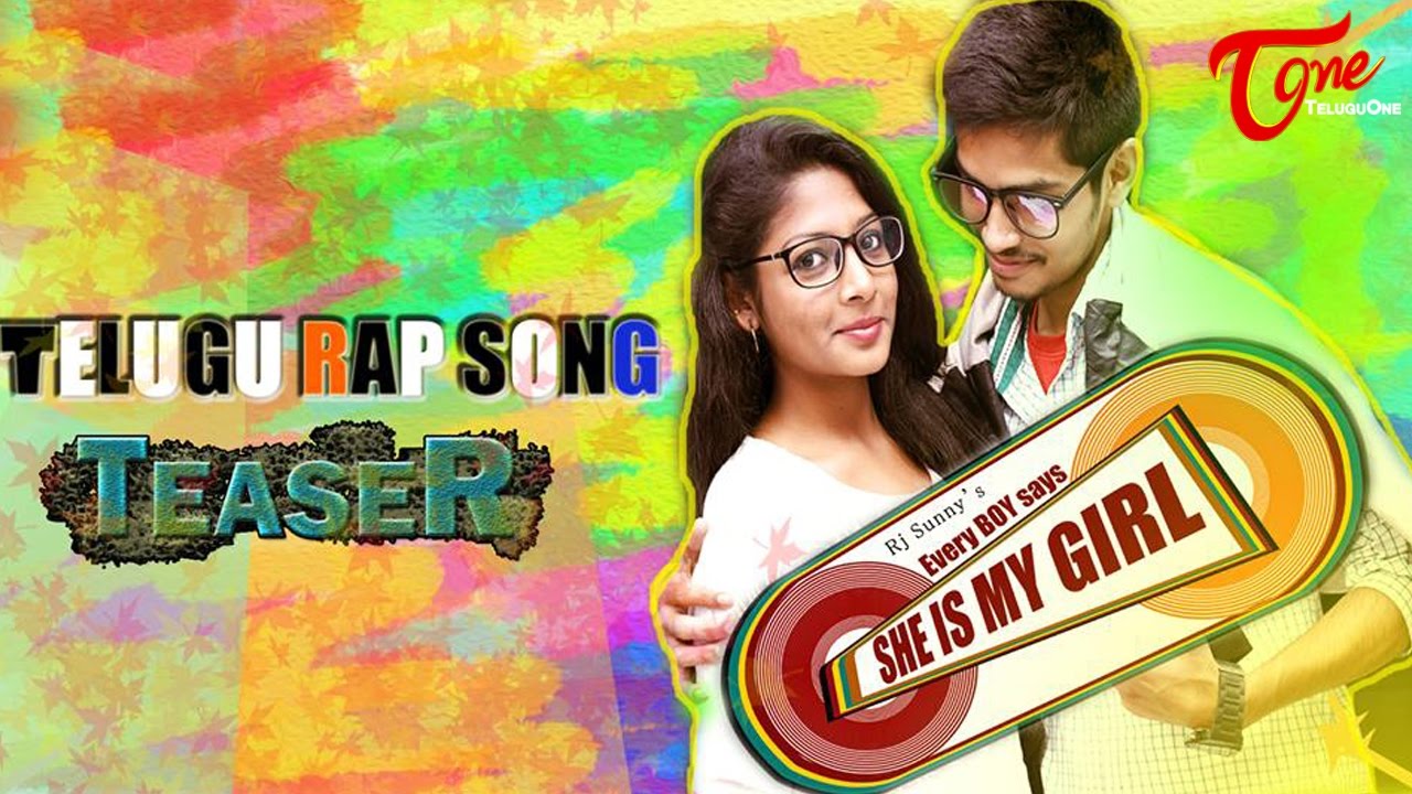 SHE IS MY GIRL | Telugu Rap Song Teaser 2016 | by Rj sunny, Rk Rapper, | #MusicVideo