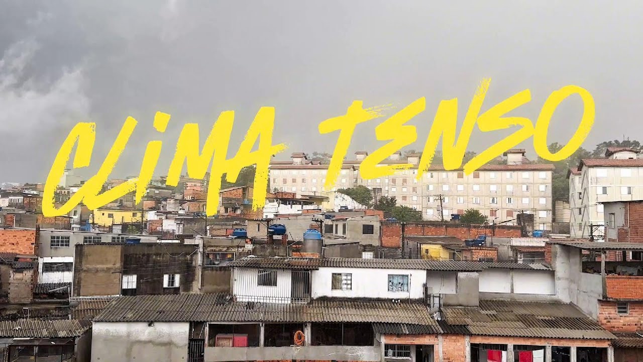 Clima Tenso - A quebrada está em alerta