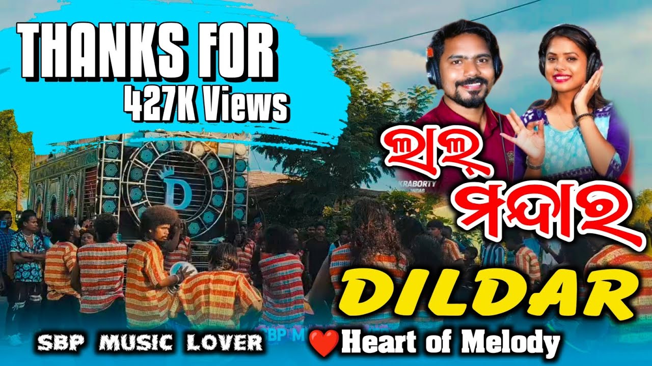 LAL MANDANRA - DILDAR HEART OF MELODY ❤️ NEW SAMBALPURI SONG 🎧 KING OF REMIX 👑 SBP MUSIC LOVER 