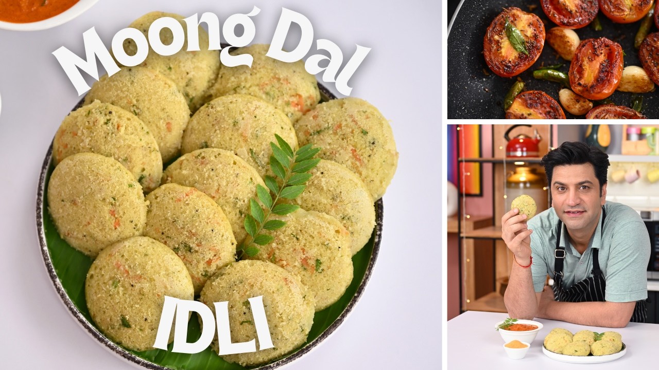 Hi Protein Moong Dal Idli, Roasted Tomato Chutney | मूंग दाल की इडली | South Indian | Kunal Kapur