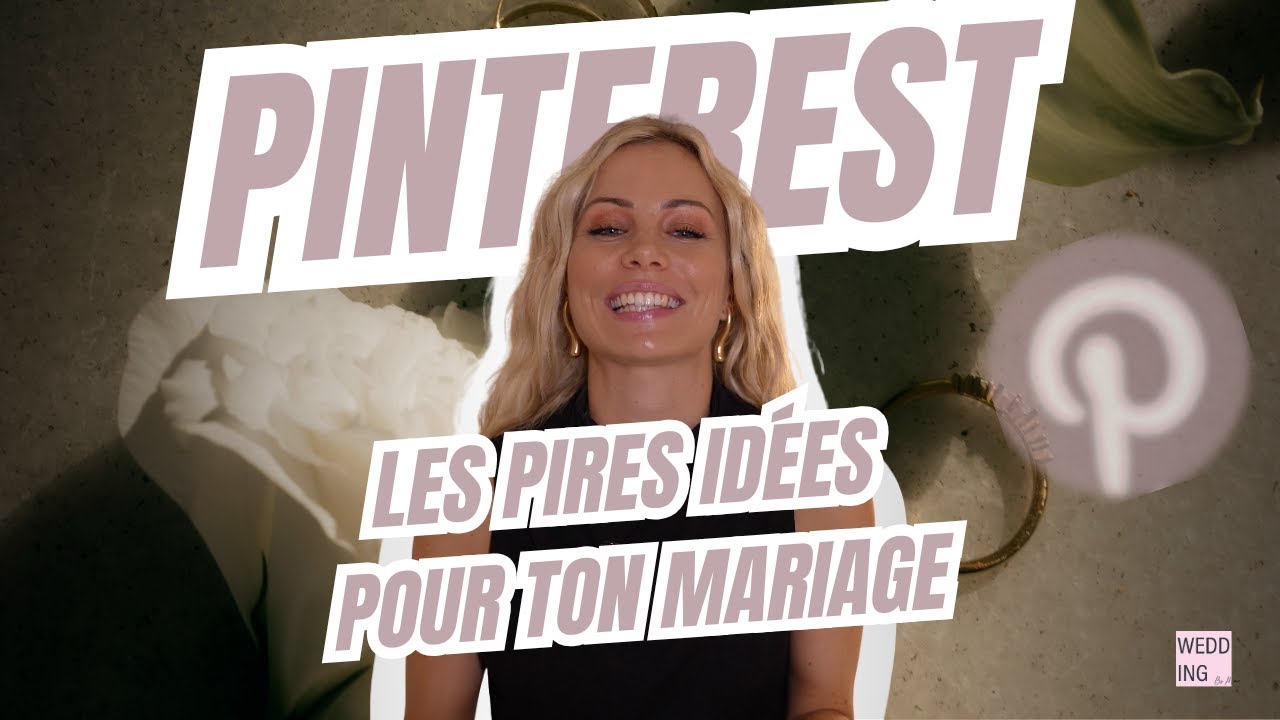 Ces idées Pinterest peuvent RUINER ton mariage