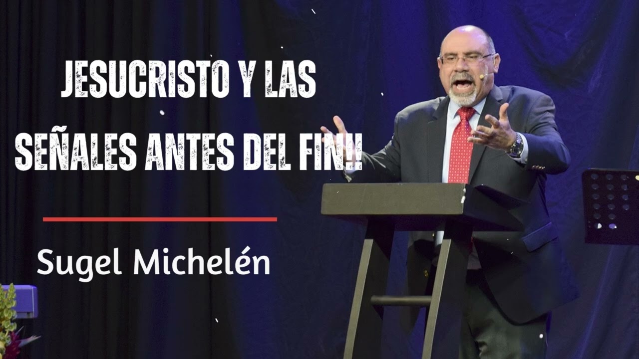 JESUCRISTO Y LAS SEÑALES ANTES DEL FIN!! | Verdad con Sugel Michelén