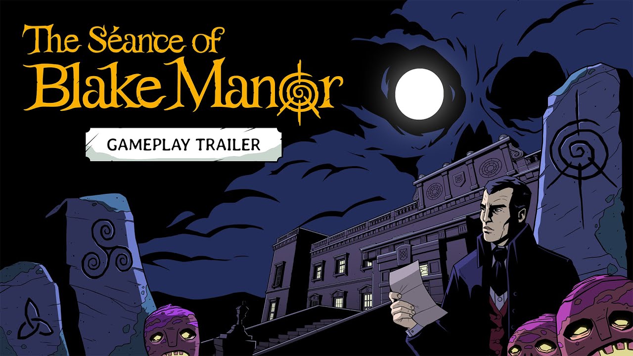 The S&eacute;ance of Blake Manor | Gameplay Trailer