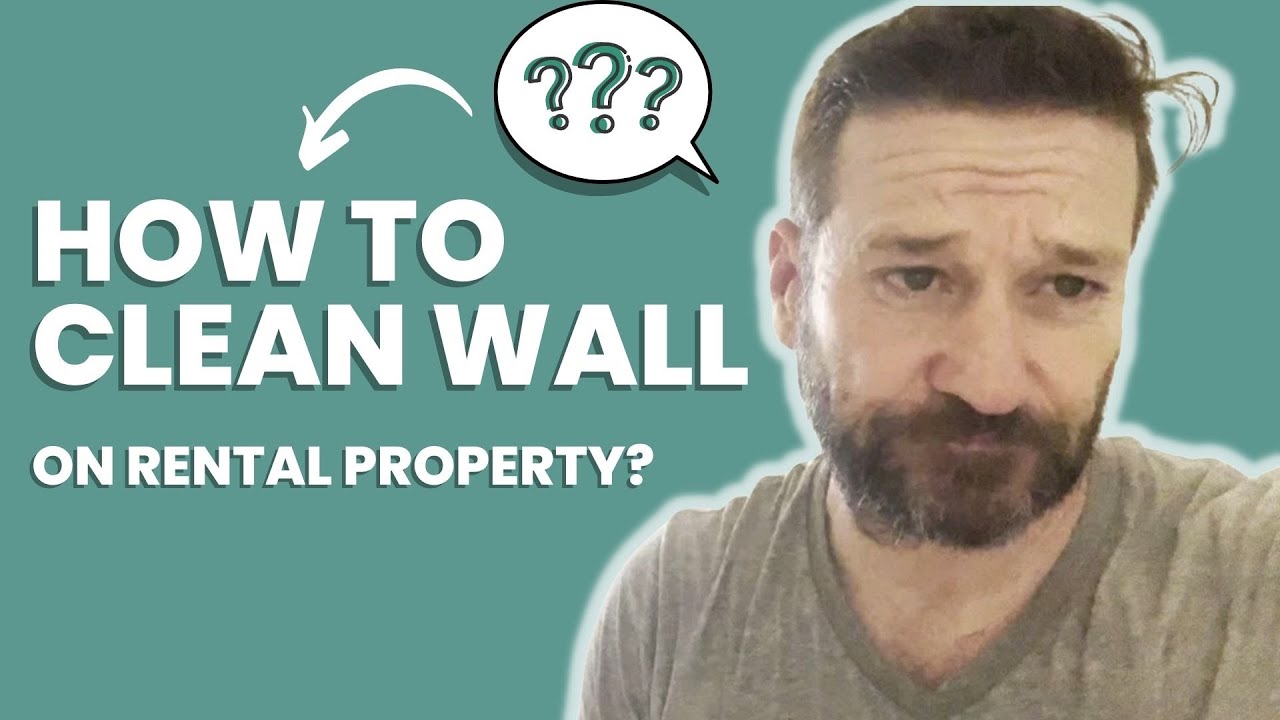 How to clean walls on a rental property?
