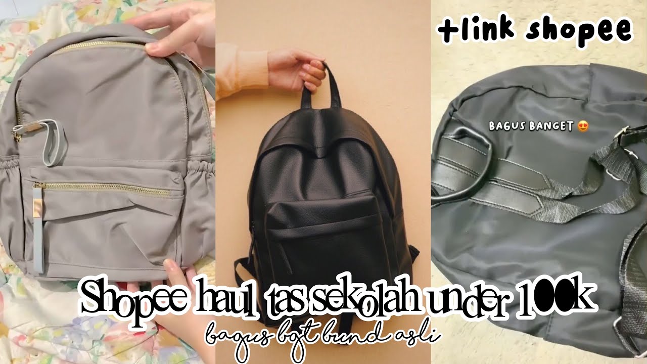 SHOPEE HAUL TAS SEKOLAH KULIAH KEKINIAN RACUN TIKTOK pt.2