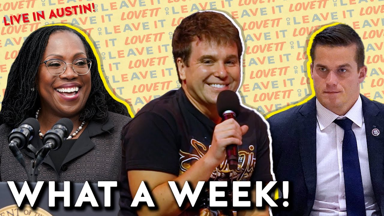 The Republican Tantrum Over Ketanji Brown Jackson’s Confirmation | Lovett or Leave It Podcast
