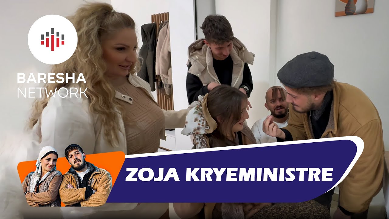 Lili & Zoja - Zoja Kryeministre