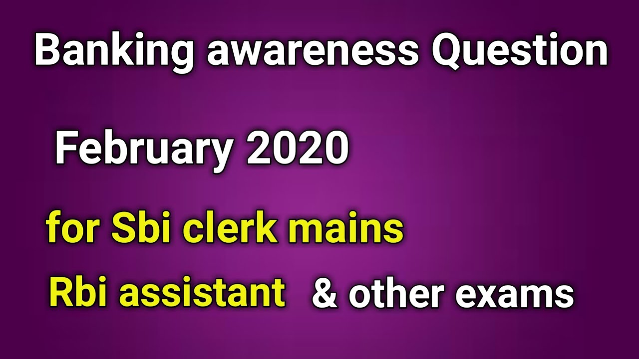 Banking awareness for sbi clerk 2020|banking awareness rbi assistant