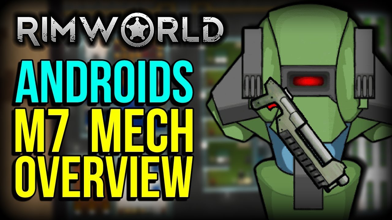 RimWorld Android Tiers Mod's M7 Mech is Good in a Weird Way