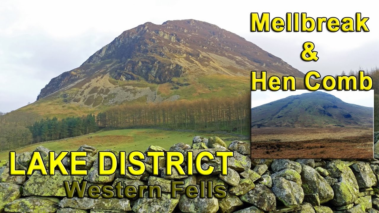 Lake District - The Western Fells - Mellbreak & Hen Comb