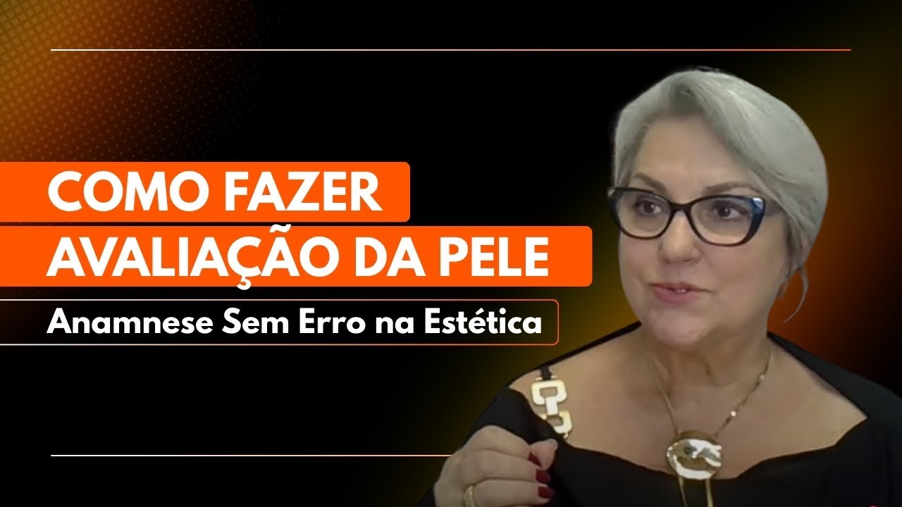 Avaliação de Pele na Estética: Como Fazer uma Anamnese Sem Erros