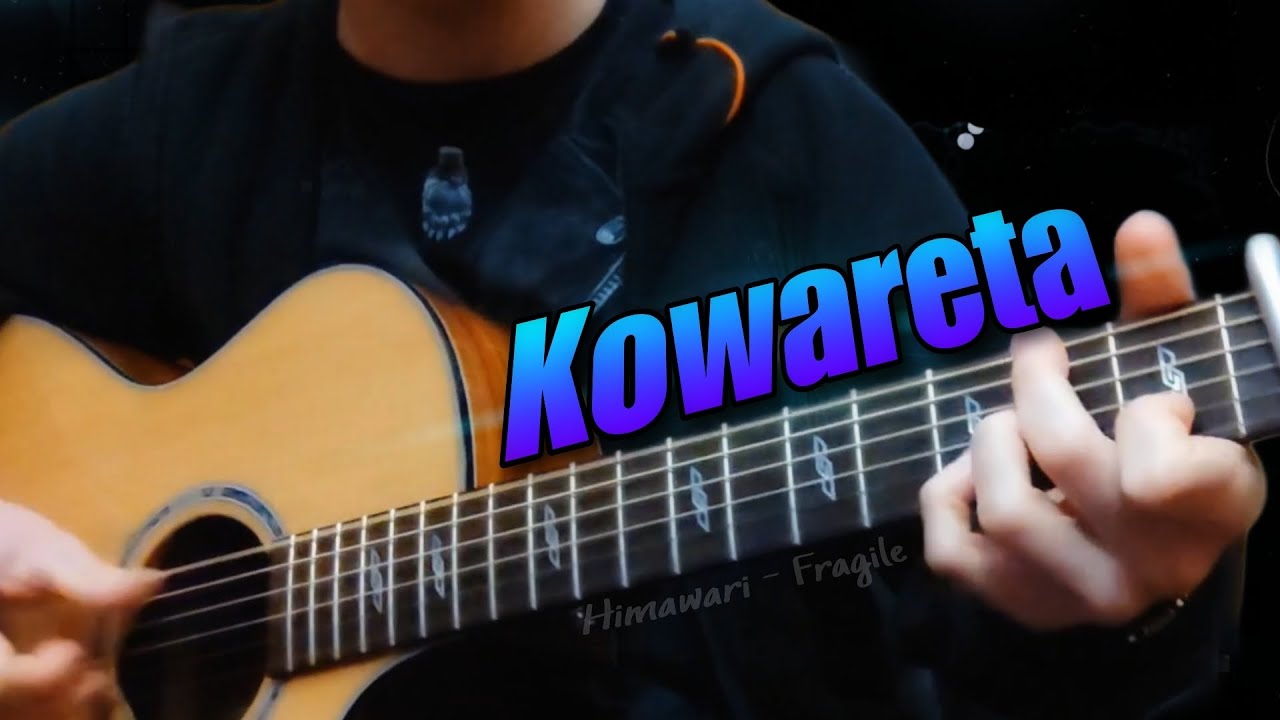 Geometry dash KOWARETA song | Fingerstyle guitar cover (Himawari - Fragile) 