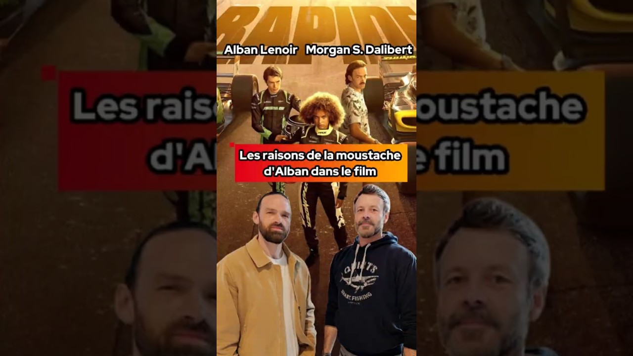 💥 #interview : faire porter la moustache &agrave; #albanlenoir ? Morgan Dalibert l'a fait pour RAPIDE 😂🏎️